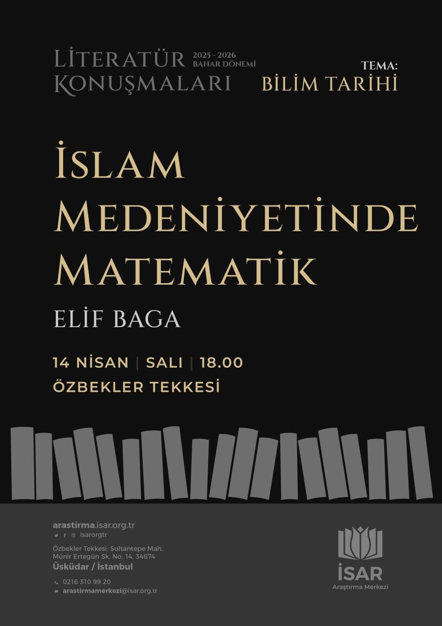 Literatür Konuşmaları - 16: İslam Medeniyetinde Matematik