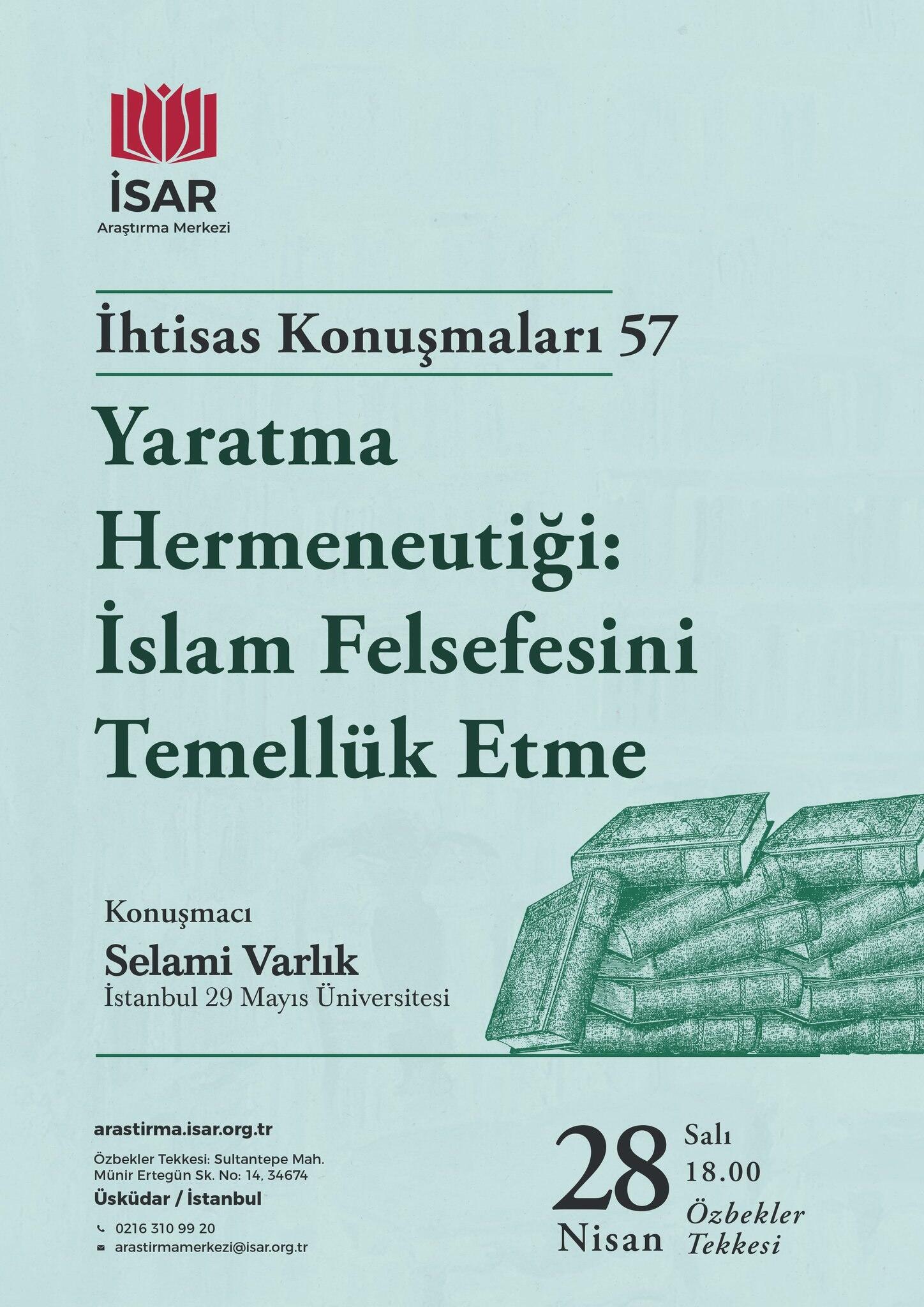 Yaratma Hermeneutiği: İslam Felsefesini Temellük Etme