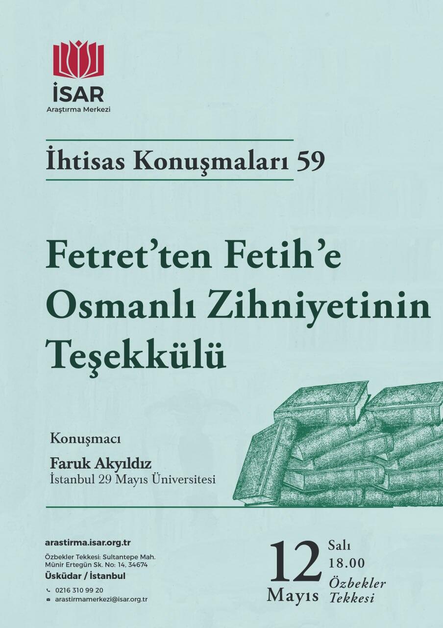 Fetret'ten Fetih'e Osmanlı Zihniyetinin Teşekkülü