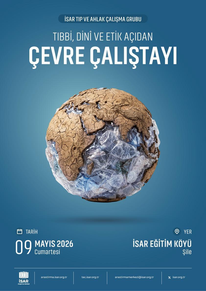 Tıbbi, Dini ve Etik Açıdan Çevre Çalıştayı