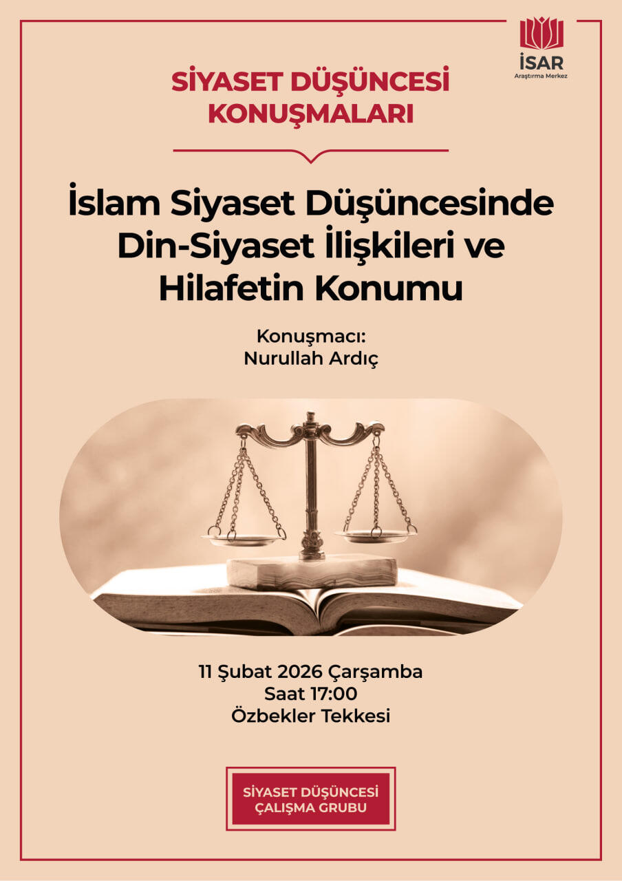 İslam Siyaset Düşüncesinde Din-Siyaset İlişkileri ve Hilafetin Konumu